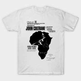 John Coltrane Concert at the Olatunji Center of African Culture (1967) T-Shirt